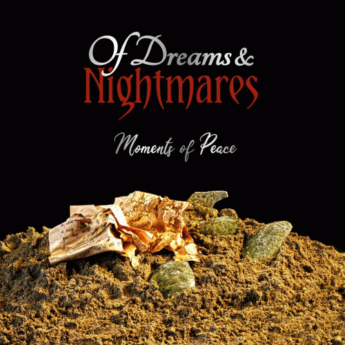 Of Dreams And Nightmares : Moments of Peace